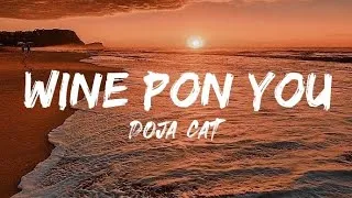 Thumbnail: WINE PON YOU - DOJA CAT (lyrics)