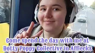 Thumbnail: Spend the day with me at Dotty Poppy Collective | Manchester, small business, Afflecks, vlog, artist