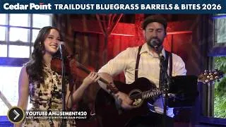 Thumbnail: “TRAILDUST” Bluegrass Duo at Barrels & Bites Event Cedar Point 2026