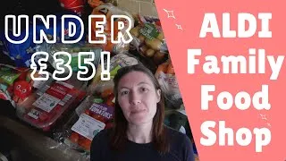 Thumbnail: Aldi Grocery Haul and Meal Ideas - Weekly Shop for under £35 - Family of 4