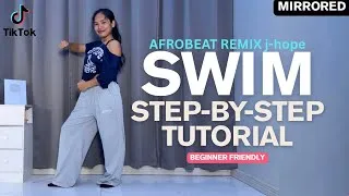 Thumbnail: BTS ‘SWIM with j-hope Afrobeat Remix’ STEP BY STEP Dance Tutorial (Explained) | Easy to Follow