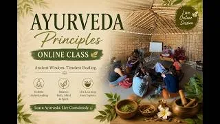 Thumbnail: Learn the Foundations of Ayurveda | Online Ayurveda Class | Ayurveda Principles