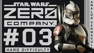 Thumbnail: #03 Eavesdropping | Star Wars: Zero Company Let's Play | HARD DIFFICULTY on PC
