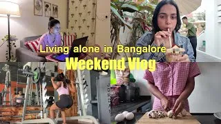 Thumbnail: Living Alone In Bangalore: Weekend Vlog (exploring cafes, hosting friends, workout & MORE)