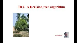 Thumbnail: ID3- Decision tree Algorithm - Tamil - Machine language algorithm  Video 33