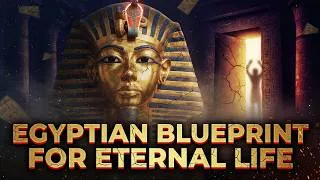 Thumbnail: The Egyptian Blueprint for Eternal Life Explained #AncientEgypt #Mummies #Afterlife