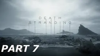 Thumbnail: Death Stranding | Gameplay Walkthrough Part 7 | 4K