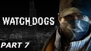 Thumbnail: Watch Dogs | Gameplay Walkthrough Part 7 | 4K