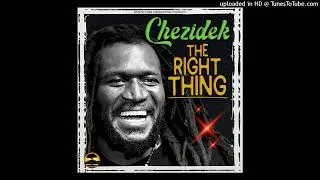 Thumbnail: Chezidek - The Right Thing [Mystic Firm Production] (Sep 2026)