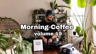 Thumbnail: Morning Coffee Vol. 19 | R&B, Hip-Hop & Pop Upbeat Mix | 90’s & 2000’s edits and remixes