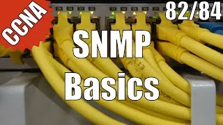 Thumbnail: CCNA 200-120: SNMP Basics 82/84 Free Video Training Course