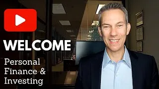 Thumbnail: Welcome to My Channel on Personal Finance & Investing