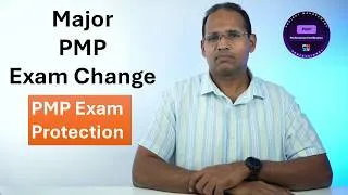 Thumbnail: Major PMP Exam Change, Exam Protection