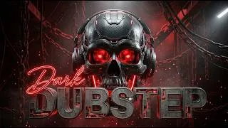Thumbnail: Dark Dubstep Mix | Hard Dubstep & Riddim | Aggressive Bass Music