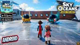 Thumbnail: Sky Oceans: Wings for Hire Mobile Official Launch Gameplay walkthrough part 1 (Android/iOS)