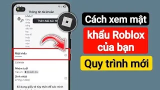 Thumbnail: Cách Tìm Mật Khẩu Roblox Của Bạn | Cách Khôi Phục Mật Khẩu Roblox | Cách Kiểm Tra Mật Khẩu Roblox