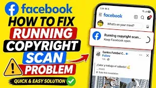 Thumbnail: How To Fix Facebook Running Copyright Scan Problem || Remove Running copyright scan in facebook