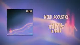 Thumbnail: Makari - Mend (Acoustic)