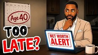 Thumbnail: What You SHOULD Have Accomplished Financially by 40 (Do This To Catch Up Fast!