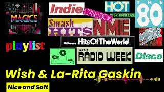 Thumbnail: Wish & La-Rita Gaskin - Nice and Soft