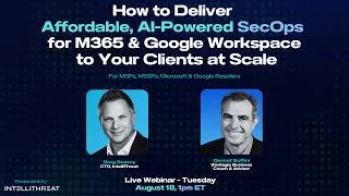 Thumbnail: Deliver Affordable, AI-Powered SecOps for M365 and Google Workspace