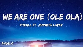 Thumbnail: Pitbull - We Are One (Ole Ola) (Lyrics) ft. Jennifer Lopez