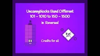 Thumbnail: Uncannyblocks Band Different 1 Year Remastered 101 - 1010 to 150 - 1500 in Reversed