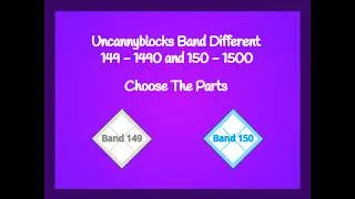 Thumbnail: Uncannyblocks Band Different 1 Year Remastered 149 - 1490 and 150 - 1500