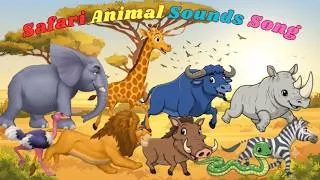 Thumbnail: Safari Animal Sounds Song | Animal Sounds Song for Kids 06TH7 | Animal Sounds