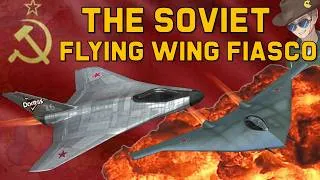 Thumbnail: The Soviet Flying Wing Fiasco: The Horrible History of Russian Fighter Jets