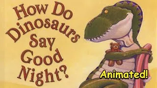 Thumbnail: How Do Dinosaurs Say Goodnight? - Animated Children's Book