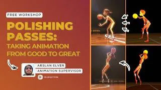 Thumbnail: Free Workshop: Polishing Passes - Taking Animation from Good to Great