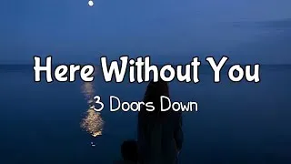 Thumbnail: Here Without You - 3 Doors Down - (Lyrics)