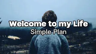 Thumbnail: Welcome to my Life - Simple Plan - (Lyrics)