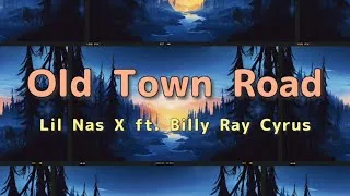 Thumbnail: Old Town Road - Lil Nas X ft. Billy Ray Cyrus - (Lyrics)