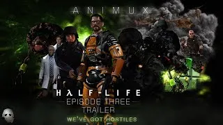 Thumbnail: Half-Life:Episode Three | We've Got Hostiles Official Trailer