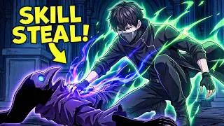 Thumbnail: He Was Bullied For Having NO SKILLS, Then Awakened A SKILL-STEALING POWER! - Manhwa Recap