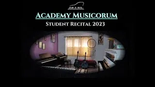 Thumbnail: ACADEMY MUSICORUM | Student Recital 2023