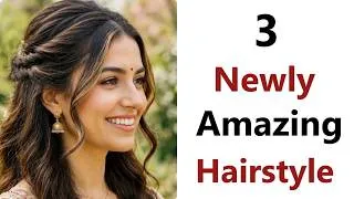 Thumbnail: 3 Newely Amazing Hairstyle for Girls - New Hairstyle for Girls | Beautiful Hairstyle #hairstyle