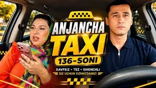 Thumbnail: ANJANCHA TAXI 136-SONI 🚕🔥 Yangi Soni 