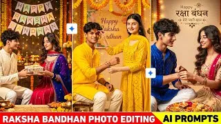 Thumbnail: Happy Raksha Bandhan Ai Photo Editing | Rakshabandhan Prompt | Raksha Bandhan Prompt