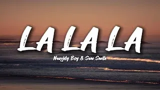 Thumbnail: Naughty Boy, Sam Smith - La la la (Lyrics) x Fiery resolve