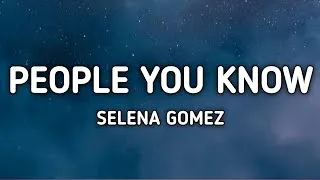 Thumbnail: Selena Gomez - People you know (lyrics)