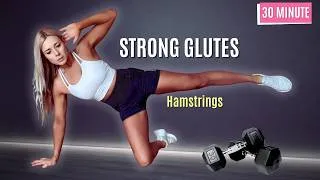 Thumbnail: 30 MIN Glutes & Hamstrings Workout | Lower Body Strength (Dumbbells + Mini Band)