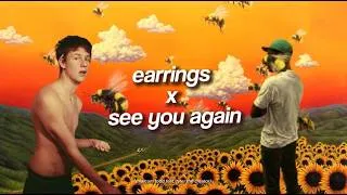 Thumbnail: earrings x see you again (malcom todd x tyler the creator mashup) [tiktok version]