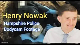 Thumbnail: Henry Nowak Bodycam Footage - Hampshire Police