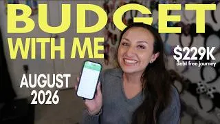 Thumbnail: BUDGET WITH ME AUGUST 2026 | my debt free journey, six figure student loan