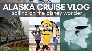 Thumbnail: ALASKA CRUISE VLOG | 7-Nights on the Disney Wonder
