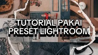Thumbnail: TUTORIAL PAKAI PRESET LIGHTROOM