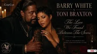 Thumbnail: The Love We Found Between the Scars - Barry White & Toni Braxton( Offical Song Video)